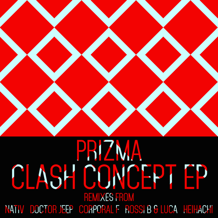 PRIZMA - Clash Concept EP