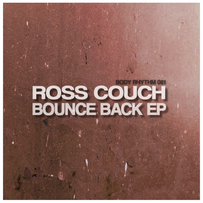 ROSS COUCH - Bounce Back - EP