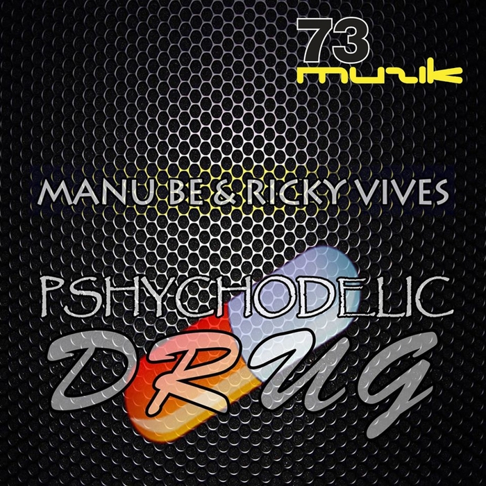 MANU BE/RICKY VIVES - Psychodelic Drug