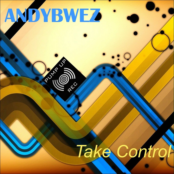 ANDYBWEZ - Take Control