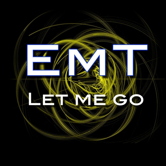 EMT - Let Me Go (remixes)