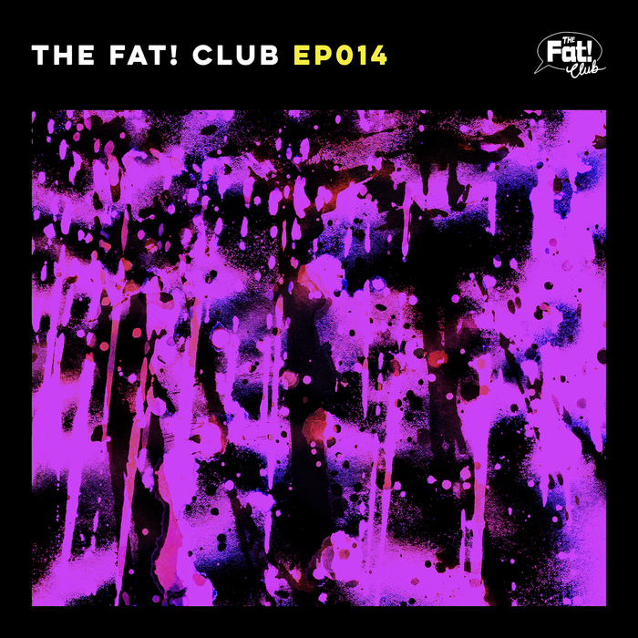 SILVER, Will/IN/GEORGE KWALI/SIMPLY RAD - The Fat Club EP 014