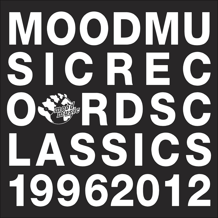 VARIOUS - Moodmusic Records Classics 1996 2012