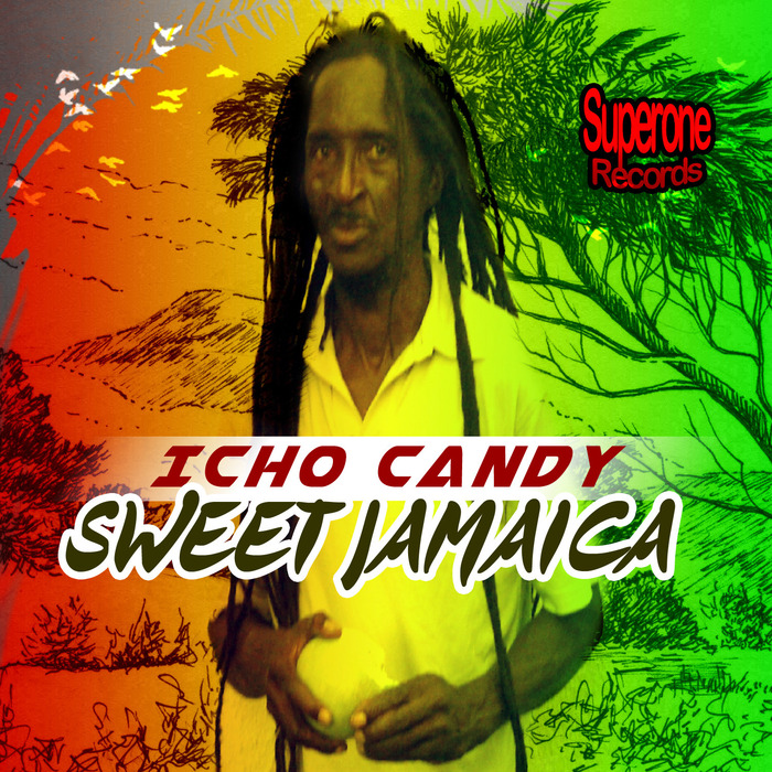 CANDY, Icho - Sweet Jamaica (Superone Records)