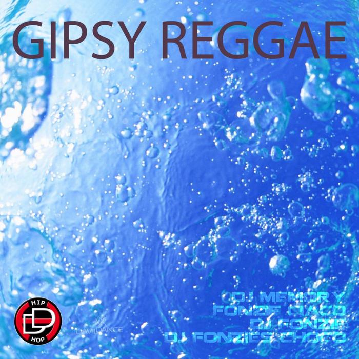DJ MEMORY/DJ FONZIE/DJ FONZIES CHOCO/FONZIE CIACO - Gipsy Reggae