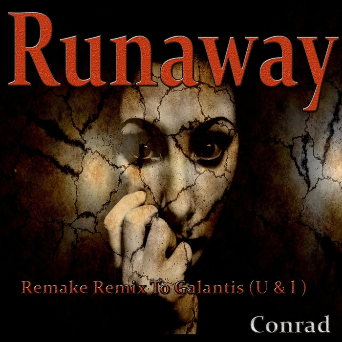 CONRAD - Runaway U & I