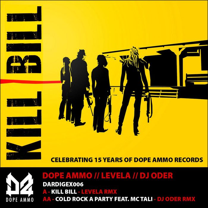 DOPE AMMO - Kill Bill 2013 (remixes)