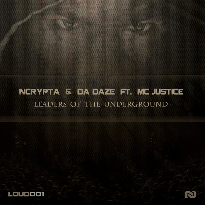 NCRYPTA/DA DAZE - Leaders Of The Underground