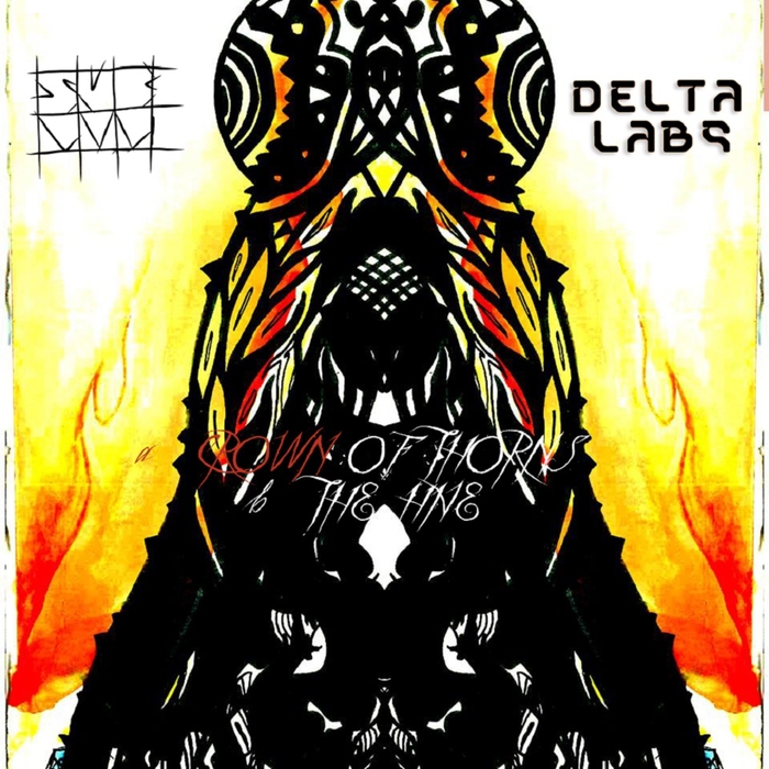 DELTA LABS - Crown Of Thorns/The Hive