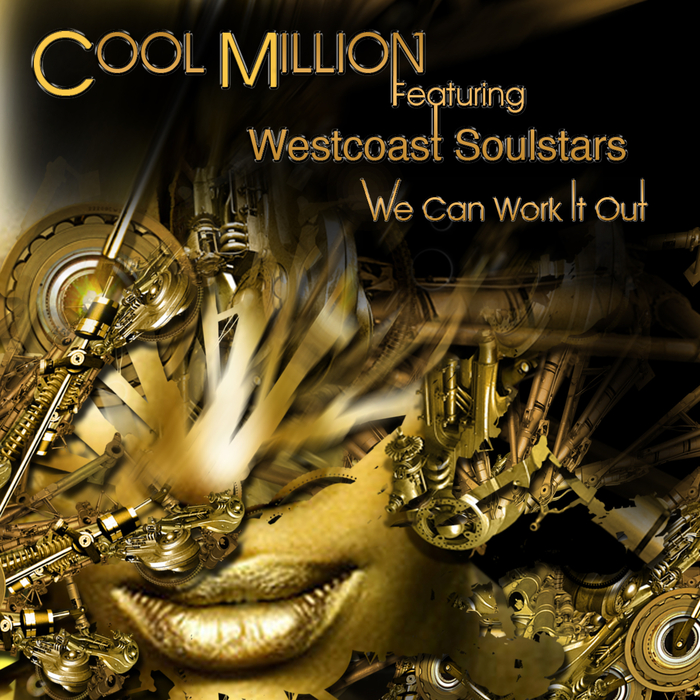 COOL MILLION feat WESTCOAST SOULSTARS - We Can Work It Out