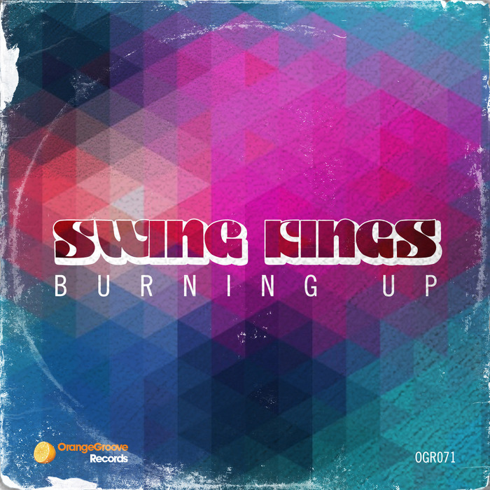 SWING KINGS - Burning Up