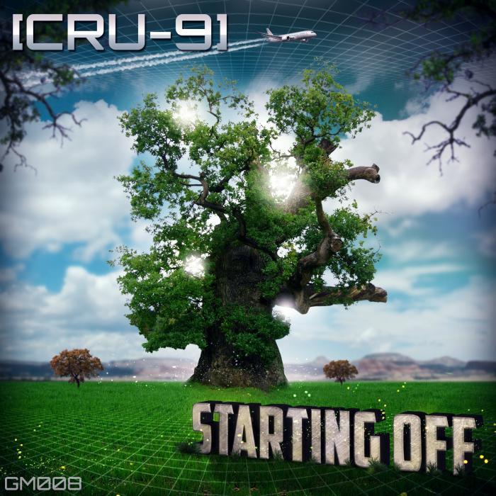 CRU 9 - Starting Off EP