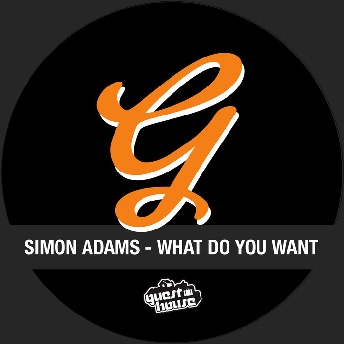 ADAMS, Simon - What Do You Want For Nothing