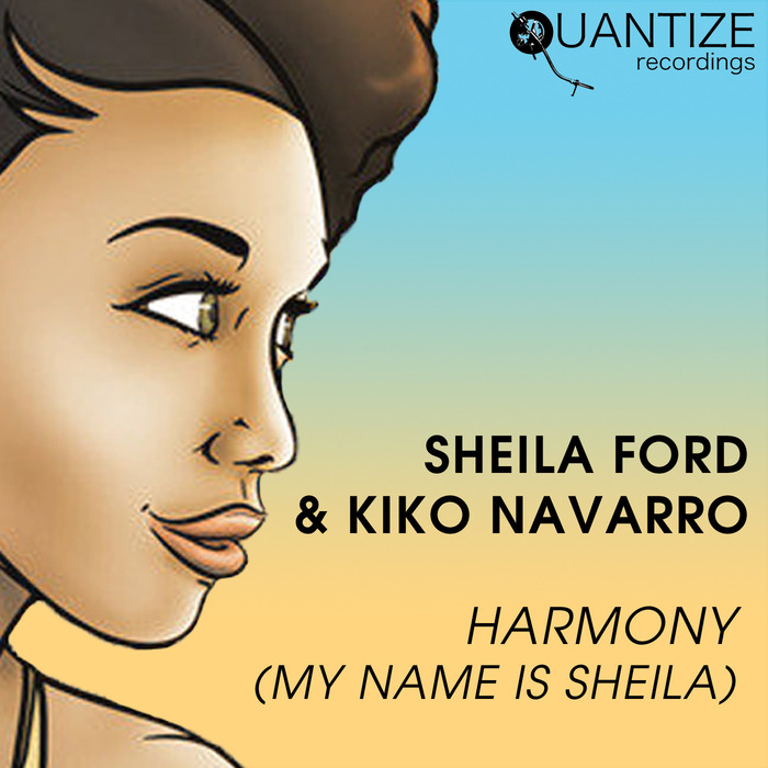 FORD, Sheila/KIKO NAVARRO - Harmony (My Name Is Sheila)