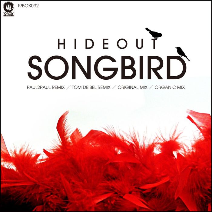HIDEOUT - Songbird (remixes)