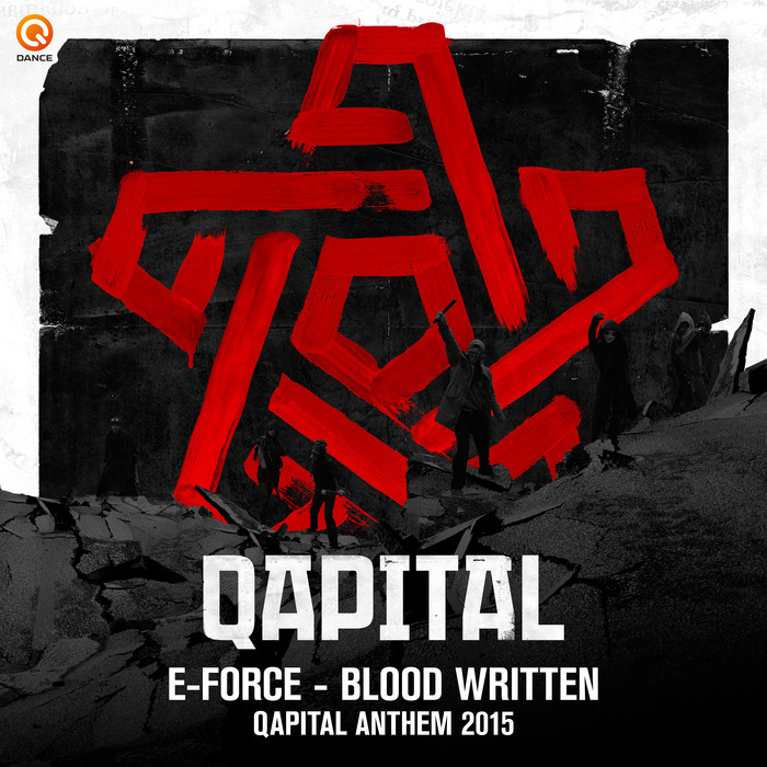 E FORCE - Blood Written: Qapital Anthem 2015