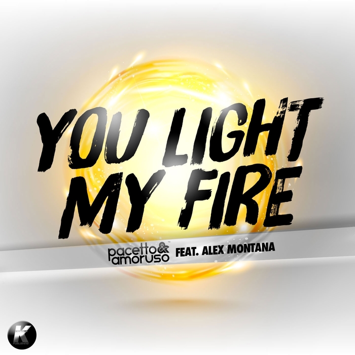 PACETTO & AMORUSO feat ALEX MONTANA - You Light My Fire (remixes)