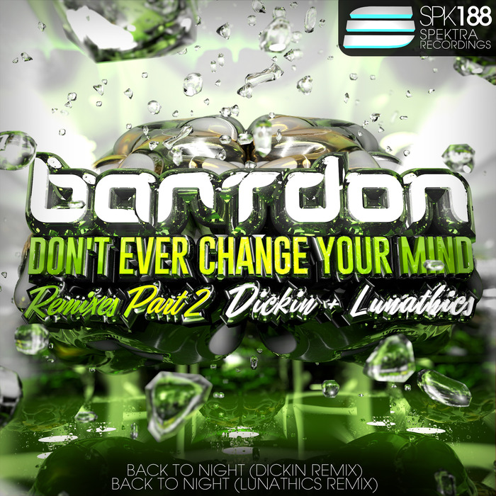 BARTDON - Don't Ever Change Your Mind (remixes Part 2)
