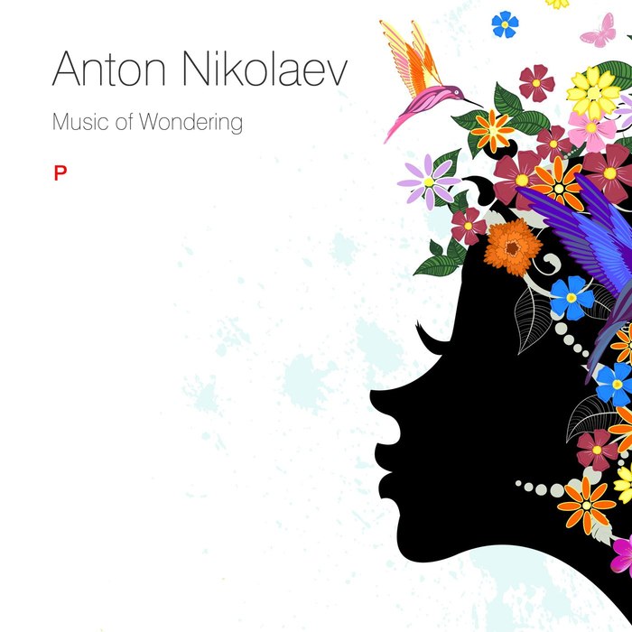NIKOLAEV, Anton - Music Of Wandering