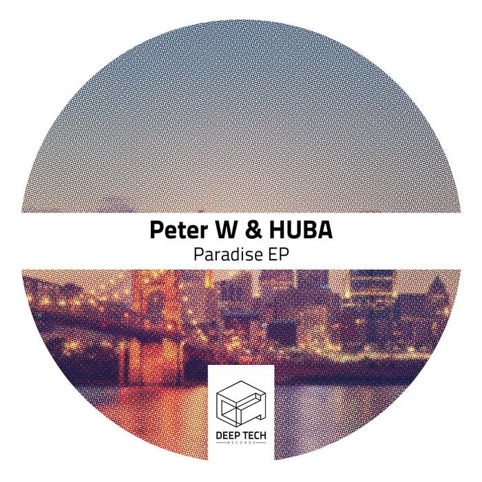 PETER W/HUBA - Paradise - EP