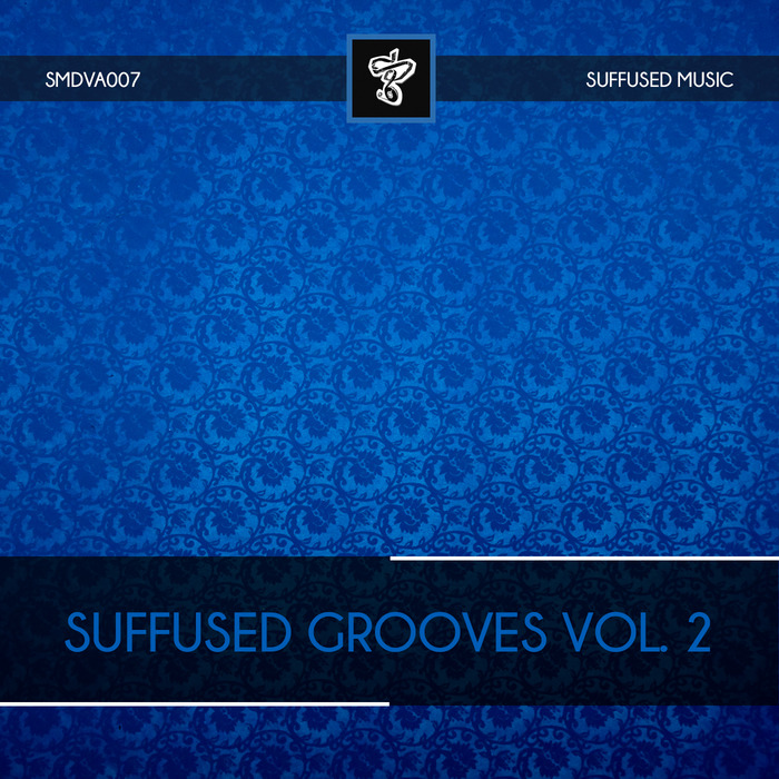 VARIOUS - Suffused Grooves Vol 2 (unmixed tracks)