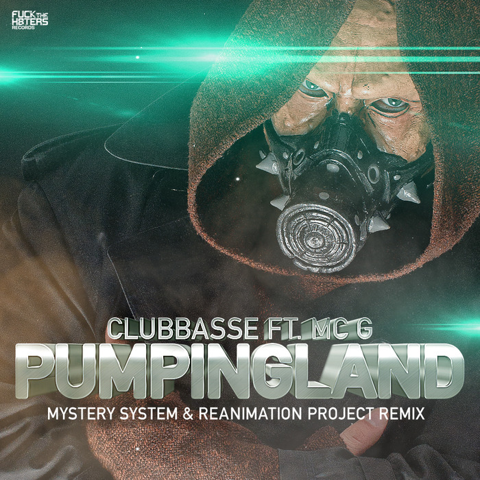 CLUBBASSE feat MC G - Pumpingland