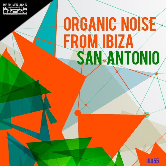 ORGANIC NOISE FROM IBIZA - San Antonio