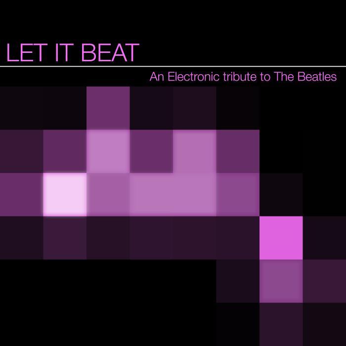 SIDEVIEW - Let It Beat: An Electronic Tribute To The Beatles