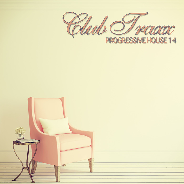 VARIOUS - Club Traxx Progressive House 14