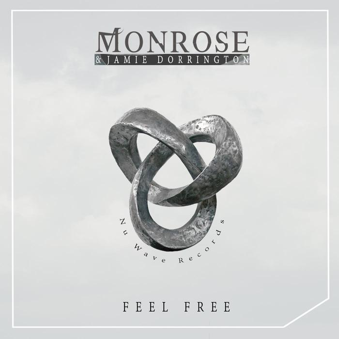 MONROSE/JAMIE DORRINGTON - Feel Free