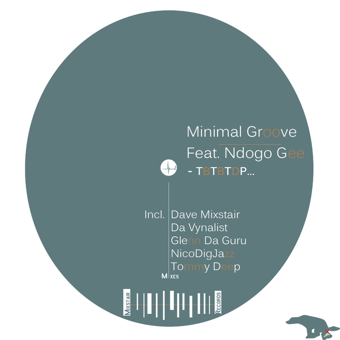 MINIMAL GROOVE - TBTBTDP (remixes)