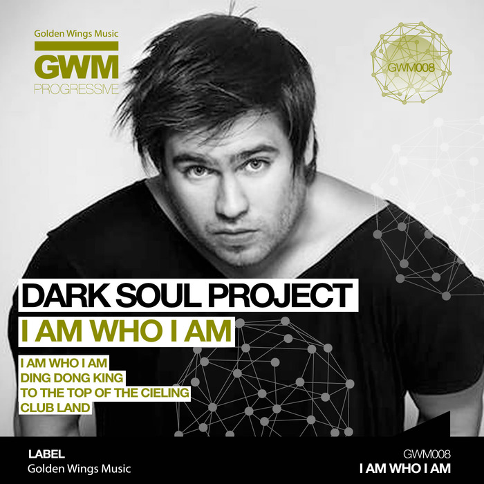 DARK SOUL PROJECT - I Am Who I Am