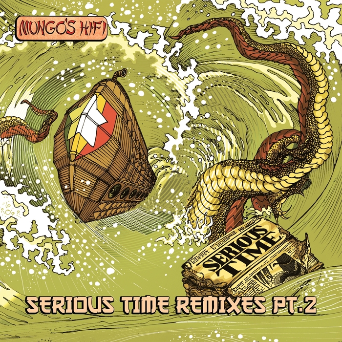 MUNGOS HI FI - Serious Time Remixes Volume 2