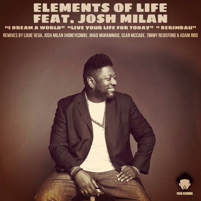 ELEMENTS OF LIFE feat JOSH MILAN - Berimbau/I Dream A World/Live Your Life For Today