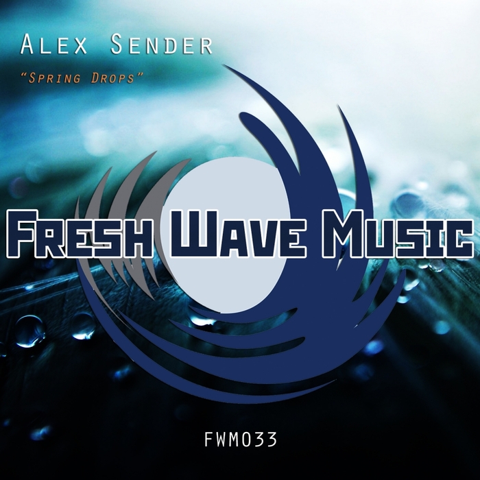 SENDER, Alex - Spring Drops