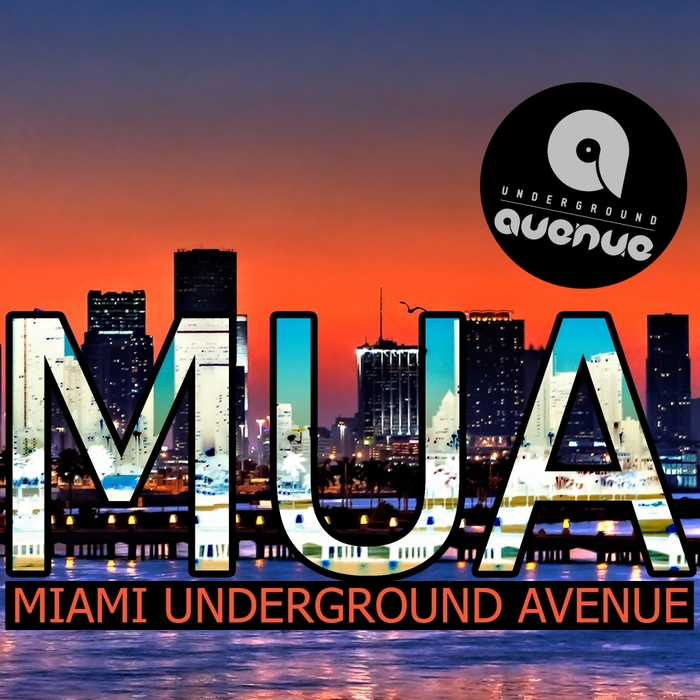 VARIOUS - MUA Miami Underground Avenue