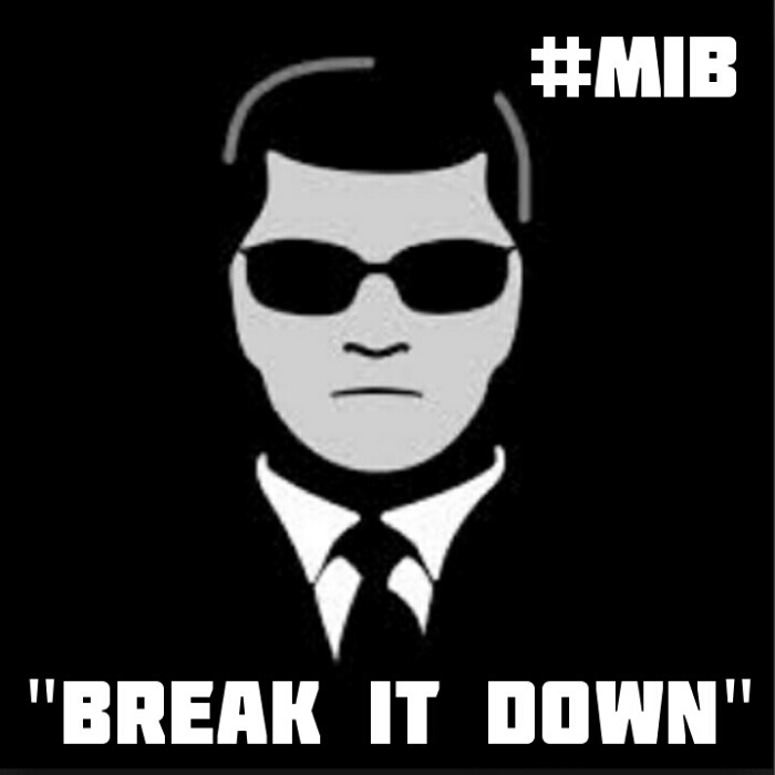MIB - Break It Down