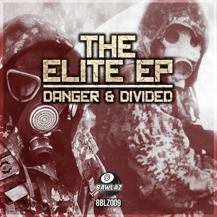 DANGER/DIVIDED - The Elite - EP