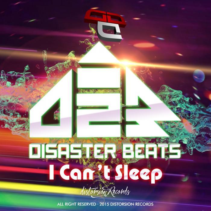 DISASTER BEATS - I Can't Sleep