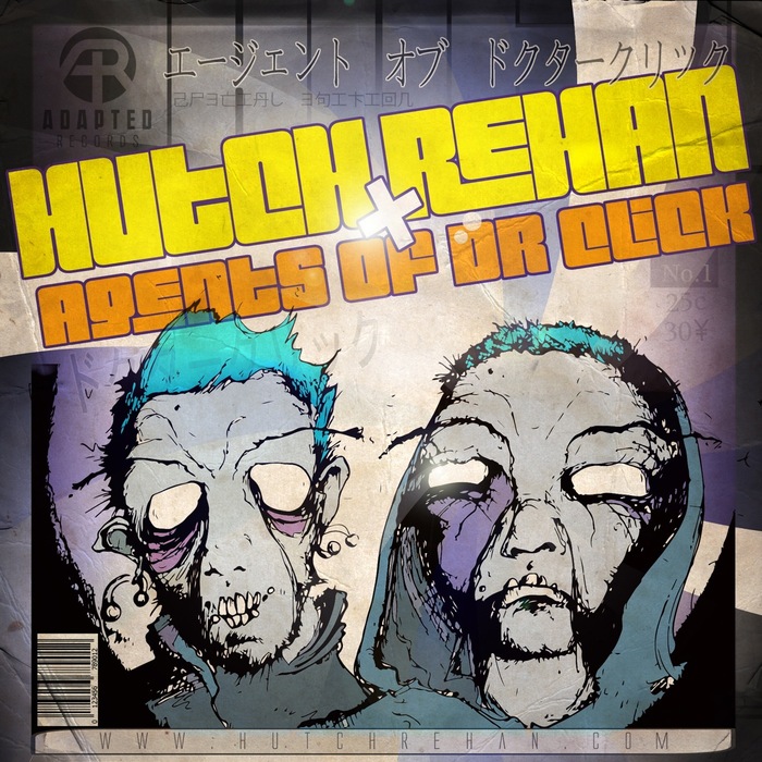 HUTCH+REHAN - Agents Of Dr Click - EP