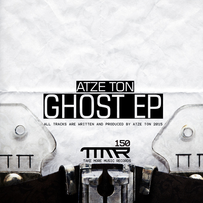 ATZE TON - Ghost EP