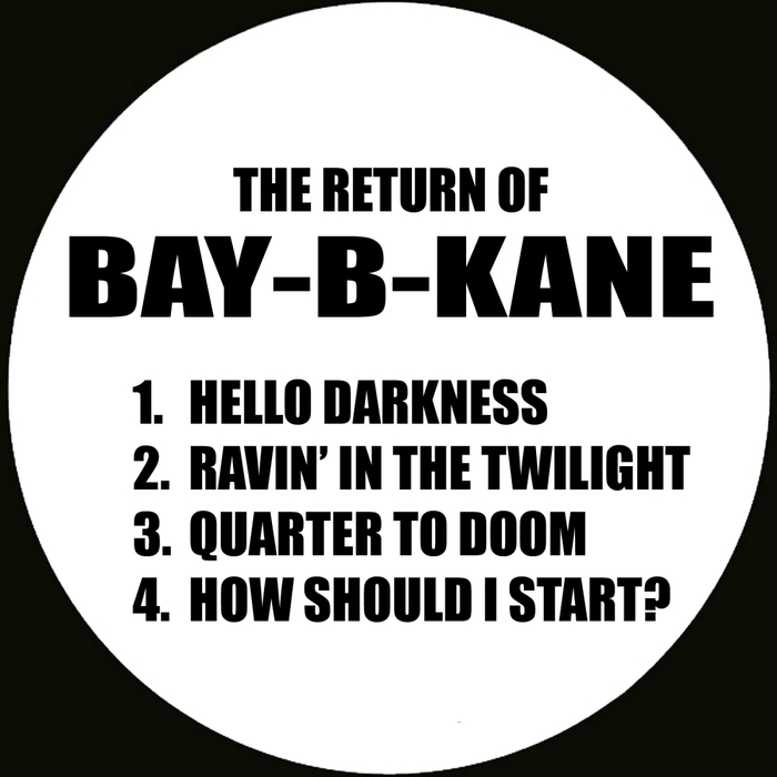 The Return Of Bay B Kane By Bay B Kane On MP3, WAV, FLAC, AIFF & ALAC ...