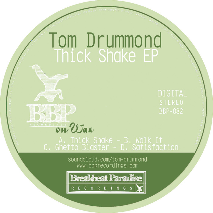 DRUMMOND, Tom - Thick Shake EP