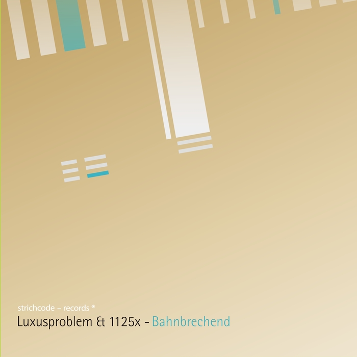 LUXUSPROBLEM/1125X - Bahnbrechend