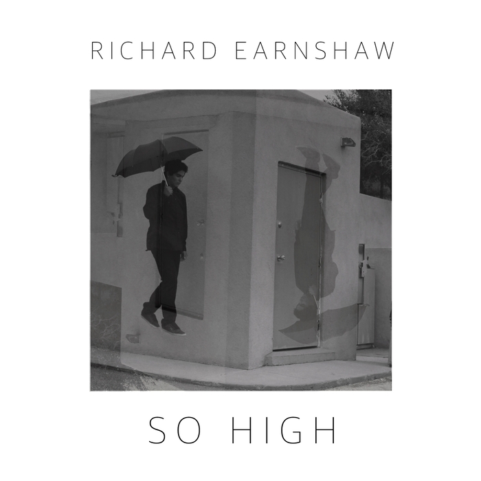 EARNSHAW, Richard - So High