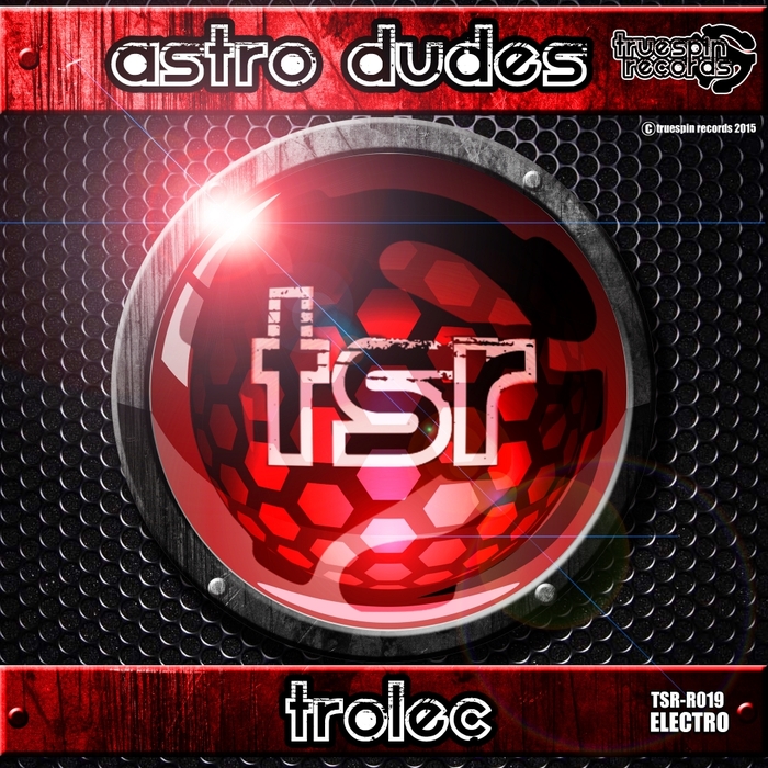 ASTRO DUDES - Trolec