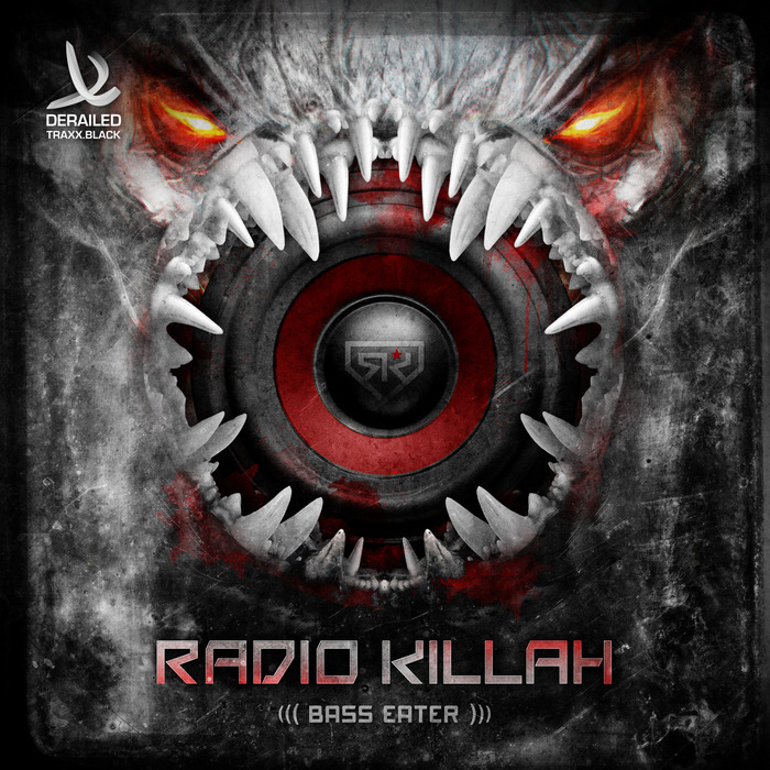 RADIO KILLAH - Bass Eater - EP