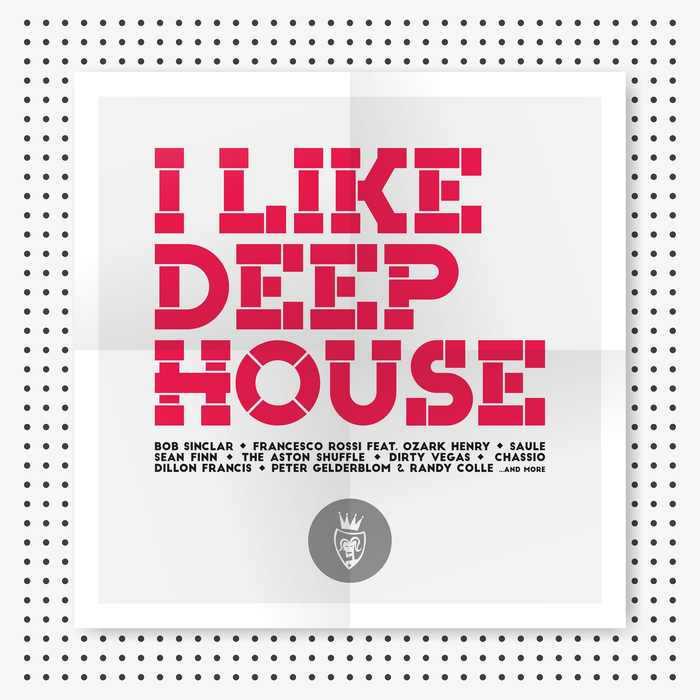 VARIOUS - I Like Deep House