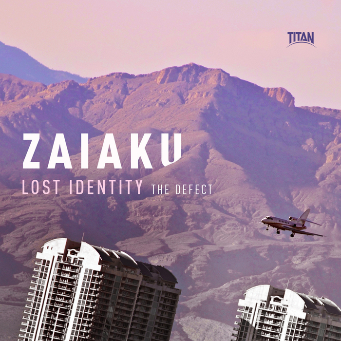 ZAIAKU - Lost Identity/The Defect