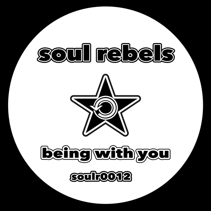 SOUL REBELS - Being With You (remixes)